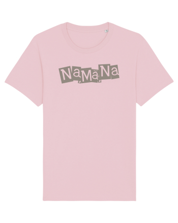 Na, mă, na Cotton Pink