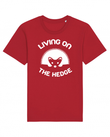 LIVING ON THE HEDGE Red