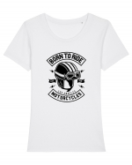 Born to Ride Motorcycles Black Tricou mânecă scurtă guler larg fitted Damă Expresser