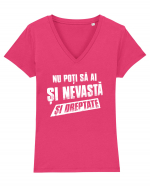 Nu poti sa ai si nevasta si dreptate. Tricou mânecă scurtă guler V Damă Evoker