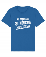 Nu poti sa ai si nevasta si dreptate. Tricou mânecă scurtă Unisex Rocker