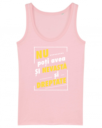 Nu avea si nevasta si dreptate! Cotton Pink