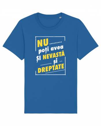 Nu avea si nevasta si dreptate! Royal Blue