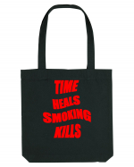 Time heals/Smoking kills Sacoșă textilă