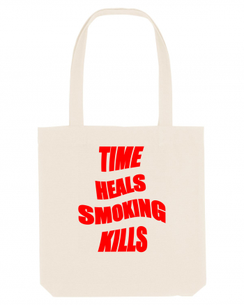 Time heals/Smoking kills Natural