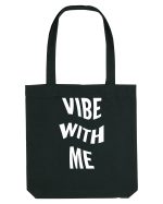 Vibe with me Sacoșă textilă