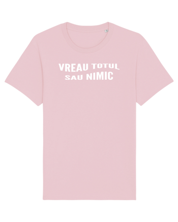 Vreau totul sau nimic Cotton Pink