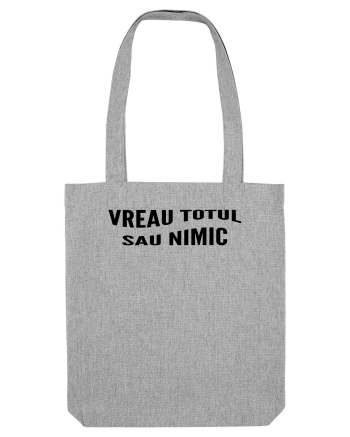Vreau totul sau nimic Heather Grey