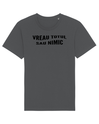Vreau totul sau nimic Anthracite