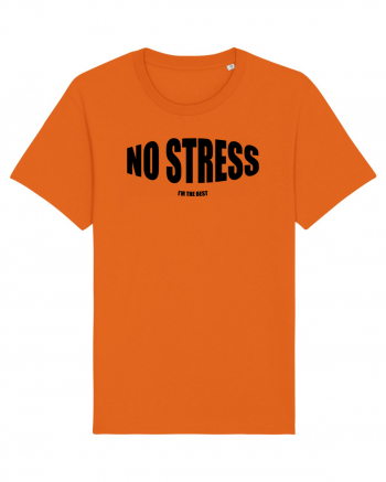 No stress/I'm the best Bright Orange