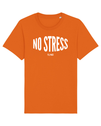 No stress/I'll pass Bright Orange