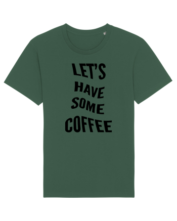 Let's have some coffee Bottle Green