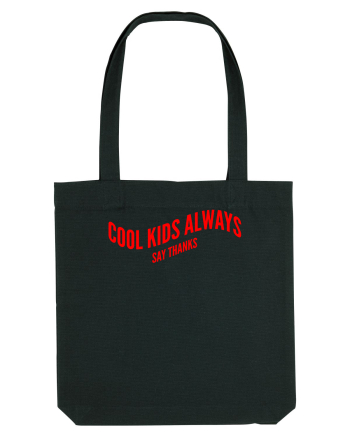Cool kids always say thanks Black