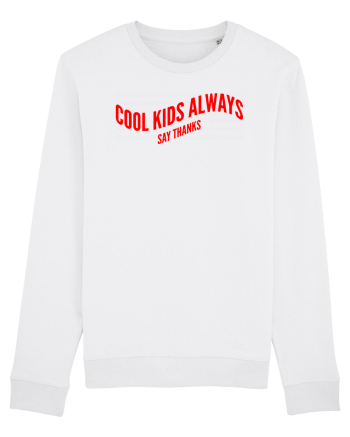 Cool kids always say thanks White