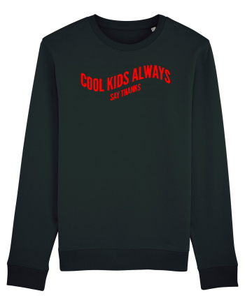 Cool kids always say thanks Black