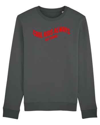 Cool kids always say thanks Anthracite