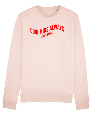 Cool kids always say thanks Candy Pink