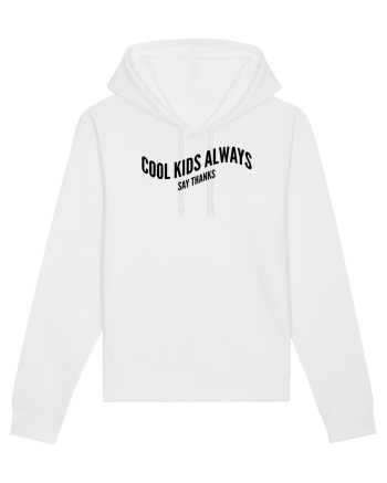 Cool kids always say thanks White