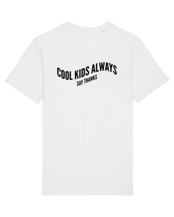 Cool kids always say thanks White