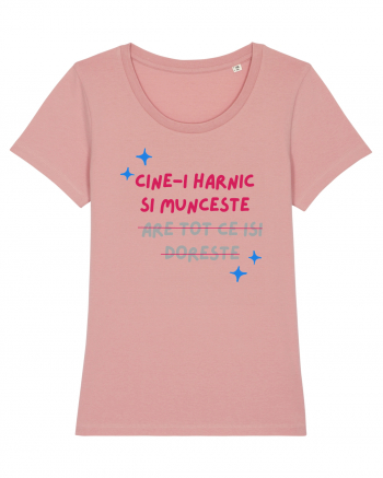 Cine-i harnic si munceste n-are tot ce isi doreste Canyon Pink