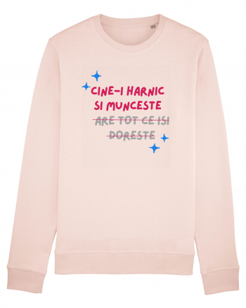 Cine-i harnic si munceste n-are tot ce isi doreste Candy Pink