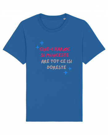 Cine-i harnic si munceste n-are tot ce isi doreste Royal Blue