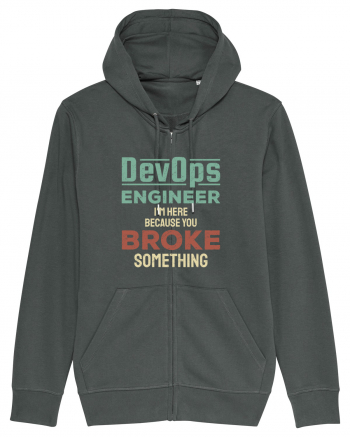 DevOps engineer - I am here because you broke something Anthracite