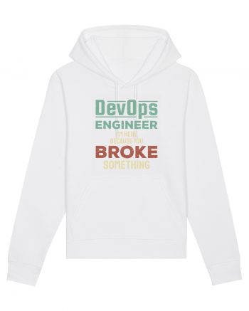 DevOps engineer - I am here because you broke something White