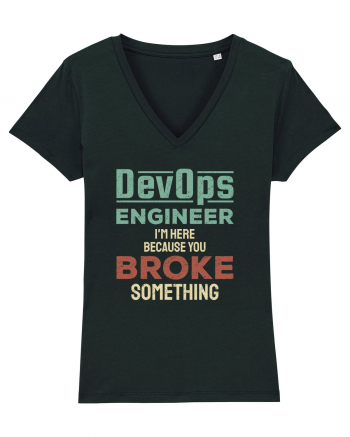 DevOps engineer - I am here because you broke something Black