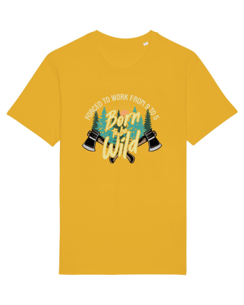 Born to be wild - Forced to work from 9 to 5 Spectra Yellow