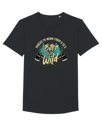 Born to be wild - Forced to work from 9 to 5 Black