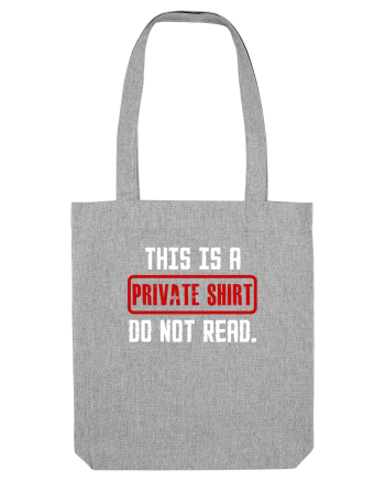 PRIVATE SHIRT Heather Grey