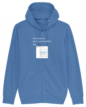 Pick your battles - select all Bright Blue