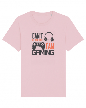 Can't Hear You I'm Gaming Cotton Pink