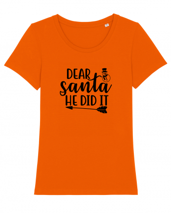 Dear Santa He Did It Bright Orange