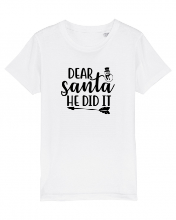 Dear Santa He Did It White