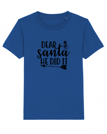 Dear Santa He Did It Majorelle Blue