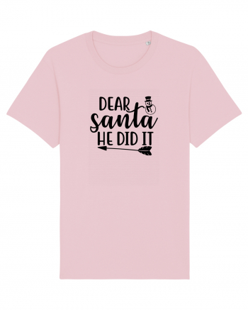 Dear Santa He Did It Cotton Pink