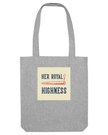 Her Royal Highness Heather Grey