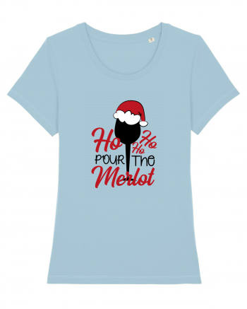 Ho Ho Ho Pour The Merlot Sky Blue