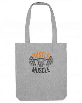 Hustle For That Muscle Heather Grey