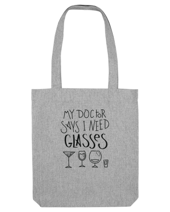 My Doctor Says I Need Glasses Heather Grey