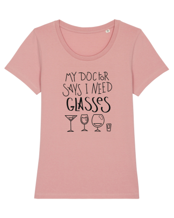 My Doctor Says I Need Glasses Canyon Pink