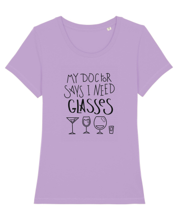 My Doctor Says I Need Glasses Lavender Dawn