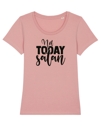 Not Today Satan Canyon Pink