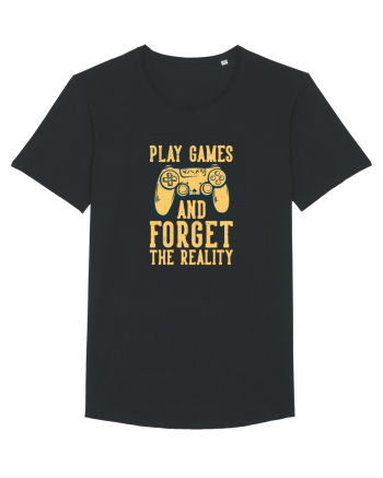 Play Games And Forget The Reality Black