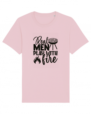 Real Men Play With Fire Cotton Pink