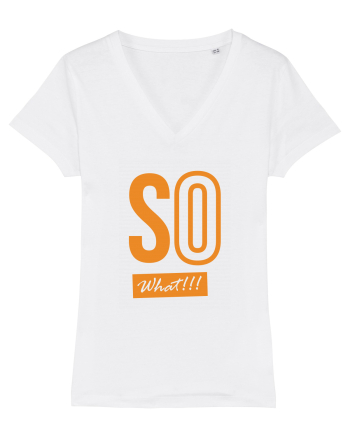 So What!! White
