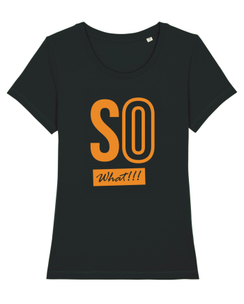 So What!! Black