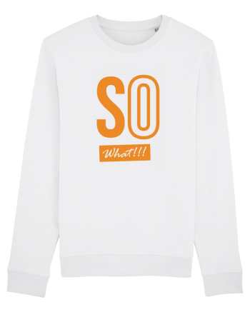 So What!! White